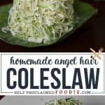 how to make Angel Hair Coleslaw