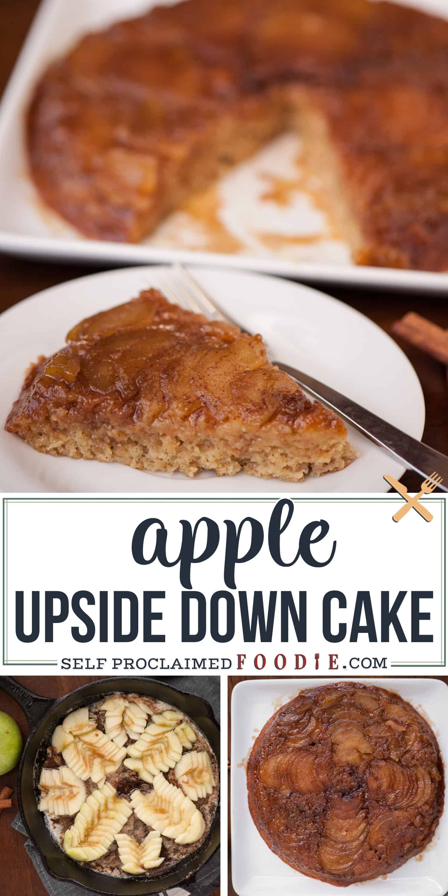 Apple Upside Down Cake Self Proclaimed Foodie