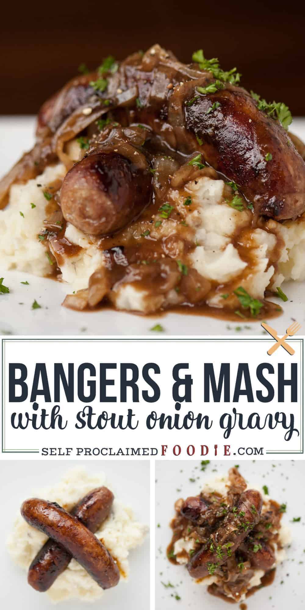 Bangers and Mash with Stout Onion Gravy Self Proclaimed Foodie