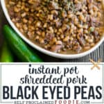 instant pot shredded pork Black Eyed Peas