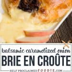 Caramelized Onion Baked Brie en Croûte