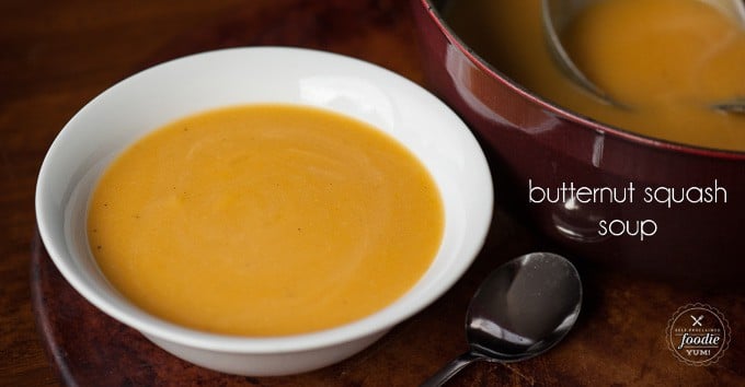 Butternut Squash Soup - Self Proclaimed Foodie