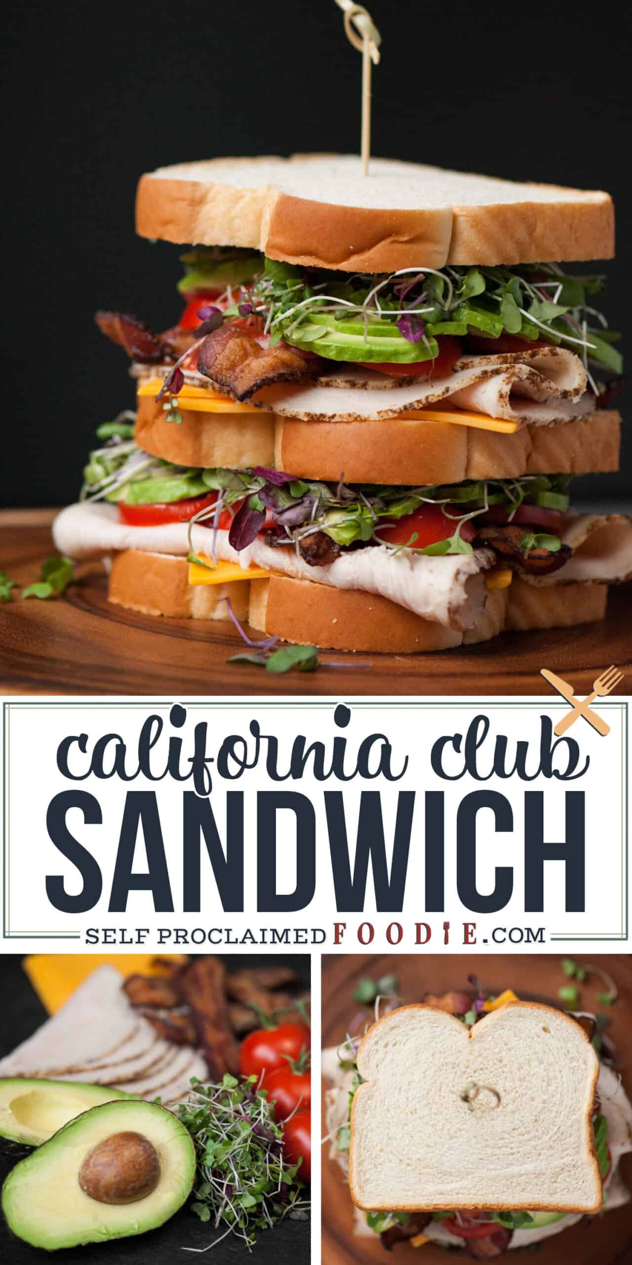 California Club Sandwich Pinterest2 Scaled 