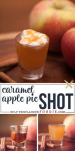 Caramel Apple Pie Shot Recipe | Self Proclaimed Foodie