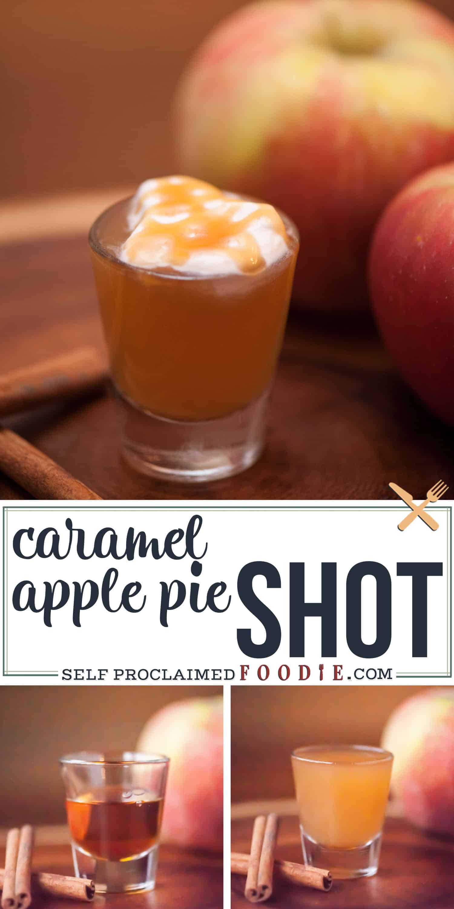 Caramel Apple Pie Shot Recipe Self Proclaimed Foodie