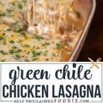 how to make Green Chile Chicken Lasagna