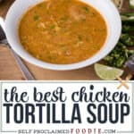 the best chicken tortilla soup recipe