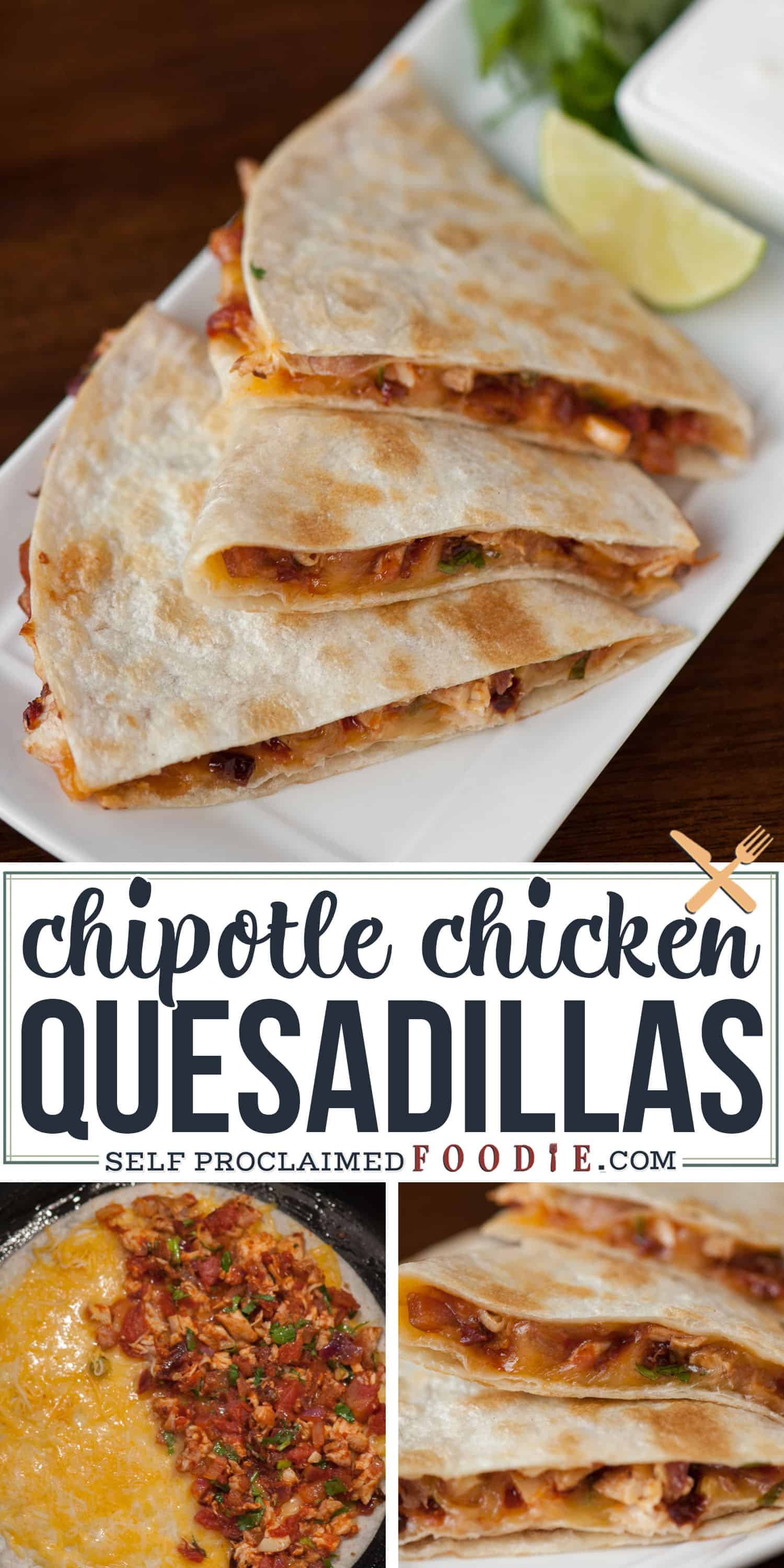 Chipotle Chicken Quesadillas Self Proclaimed Foodie