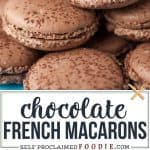 how to make Chocolate French Macarons