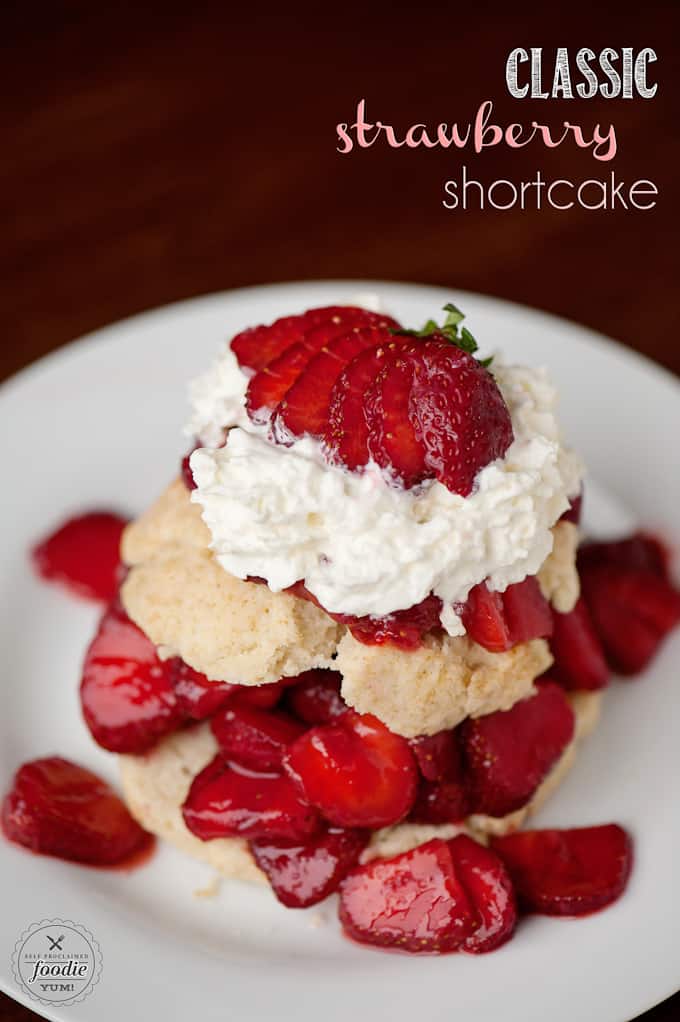 Classic Strawberry Shortcake, made with fresh strawberries, homemade biscuits, and whipped cream is the easiest and most perfect summer dessert!