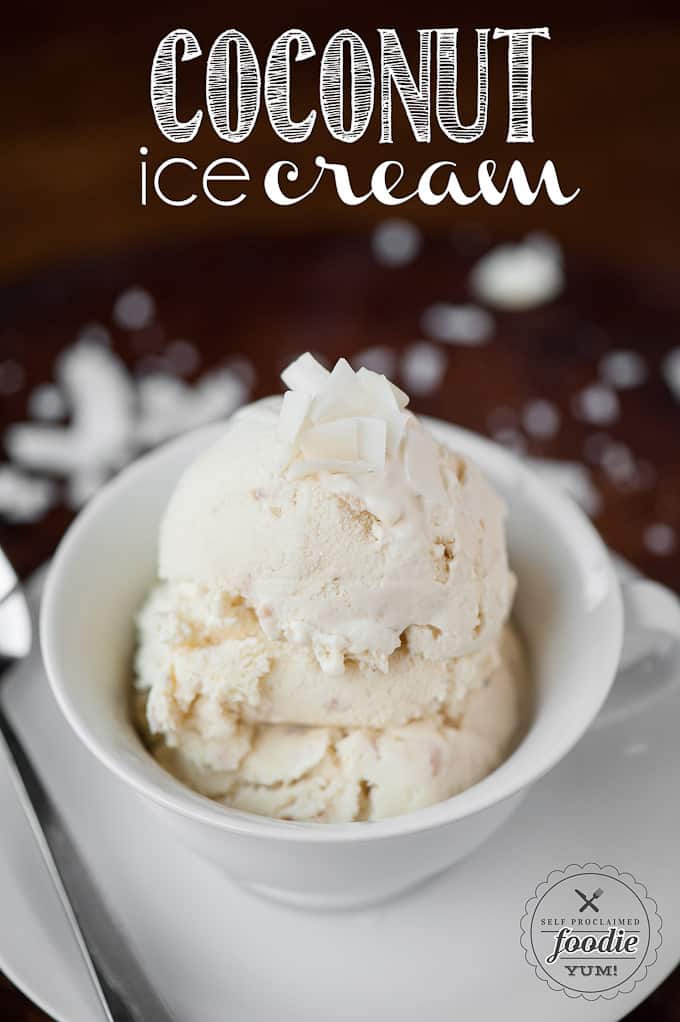 Old Fashioned Coconut Ice Cream Recipe Self Proclaimed Foodie