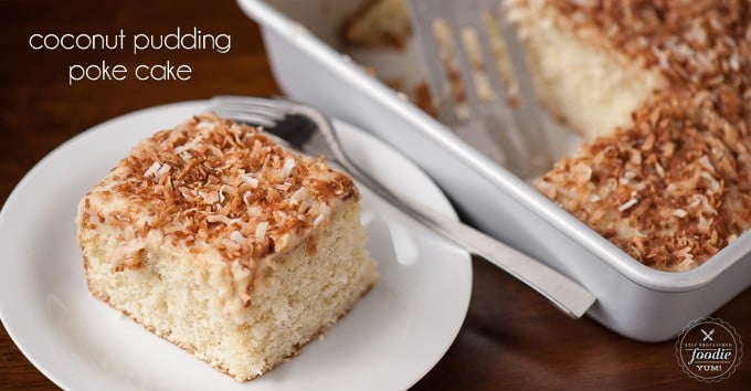 Coconut Pudding Poke Cake - Self Proclaimed Foodie