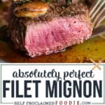 perfect filet mignon recipe with garlic herb butter