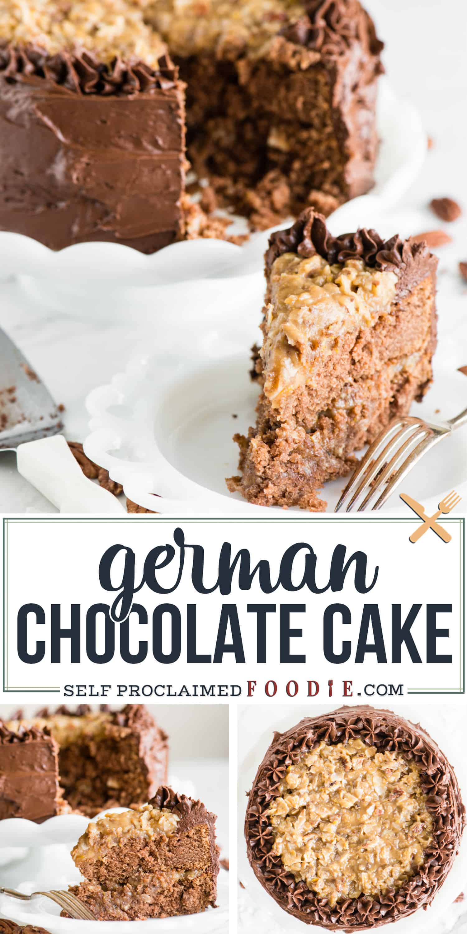 Homemade German Chocolate Cake Recipe - Self Proclaimed Foodie
