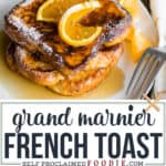 recipe for french toast with grand marnier