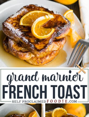 recipe for french toast with grand marnier