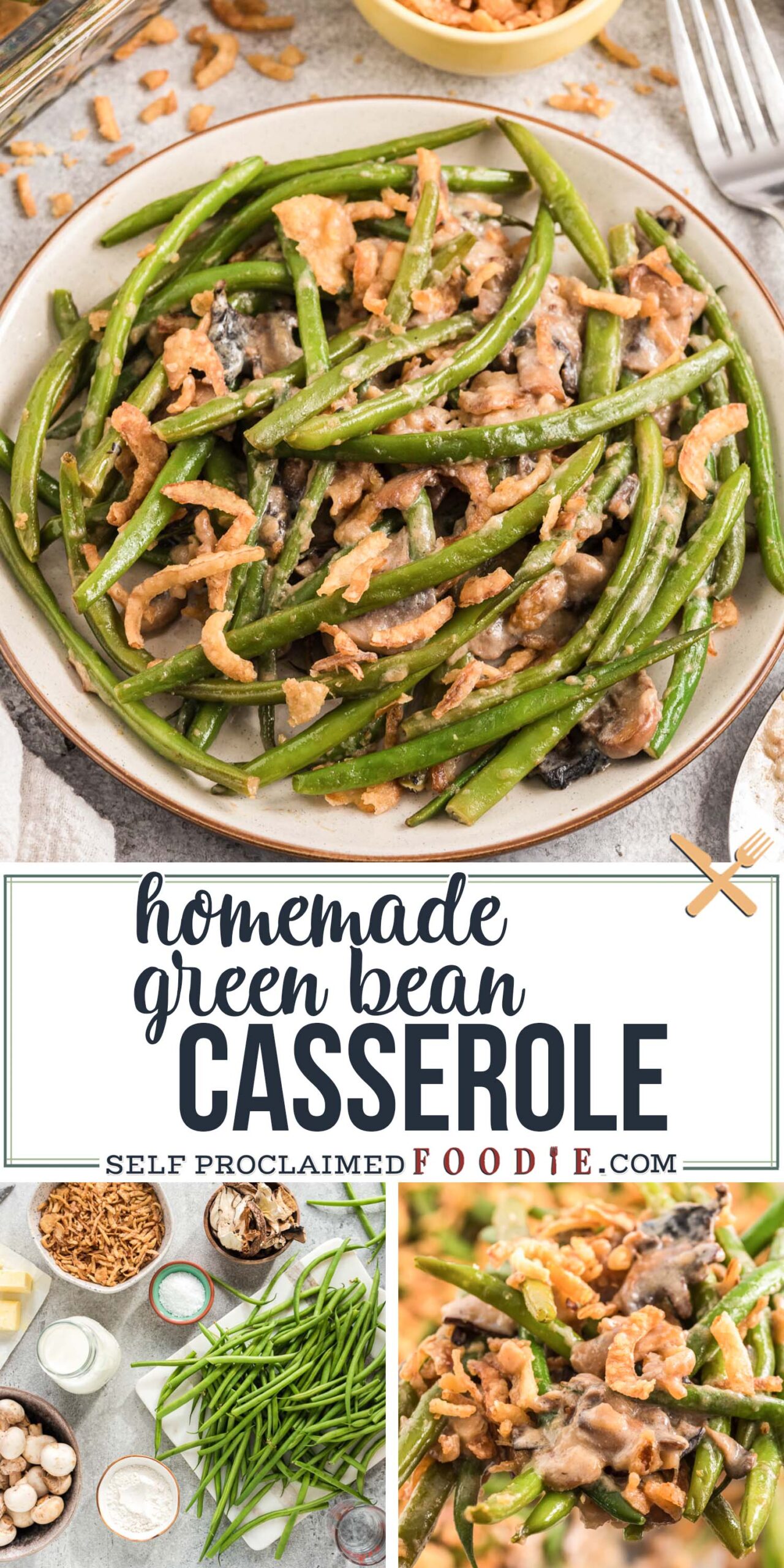 Green Bean Casserole - Self Proclaimed Foodie