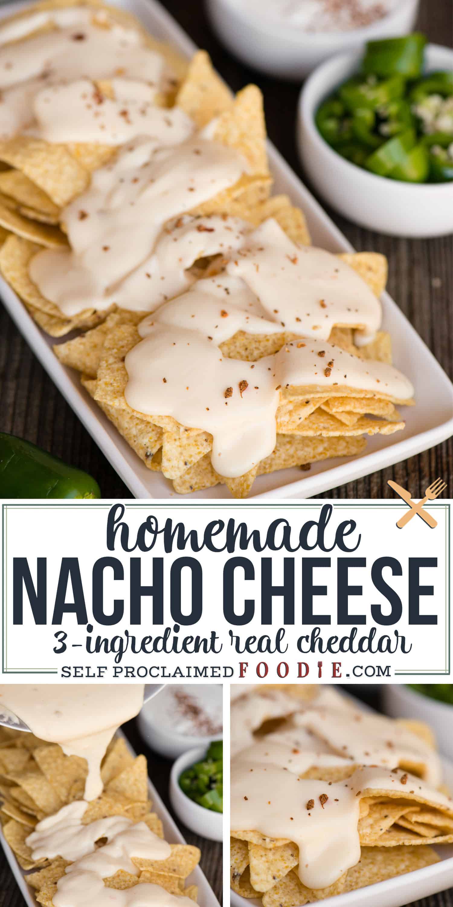Homemade Nacho Cheese {real cheddar} Self Proclaimed Foodie