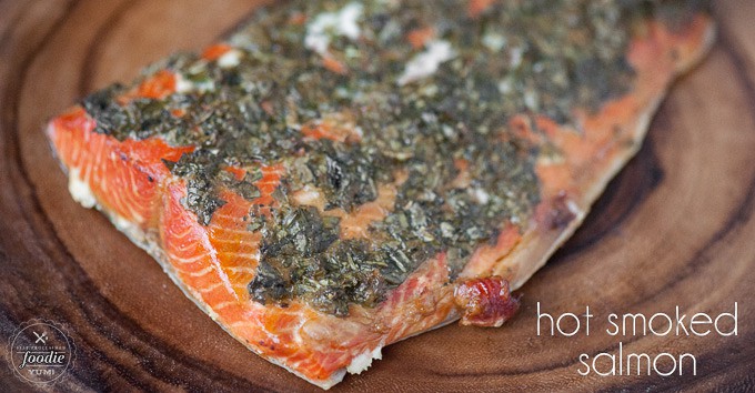 Hot Smoked Salmon - Self Proclaimed Foodie