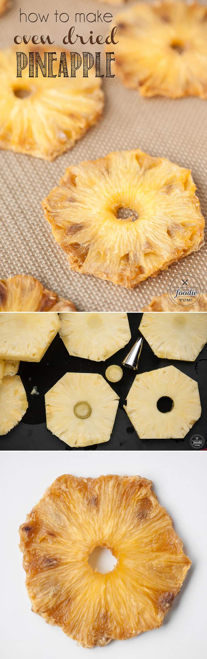 How to Make Oven Dried Pineapple Self Proclaimed Foodie