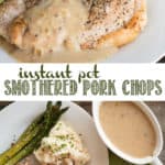 Quick, easy, and delicious Instant Pot Smothered Pork Chops