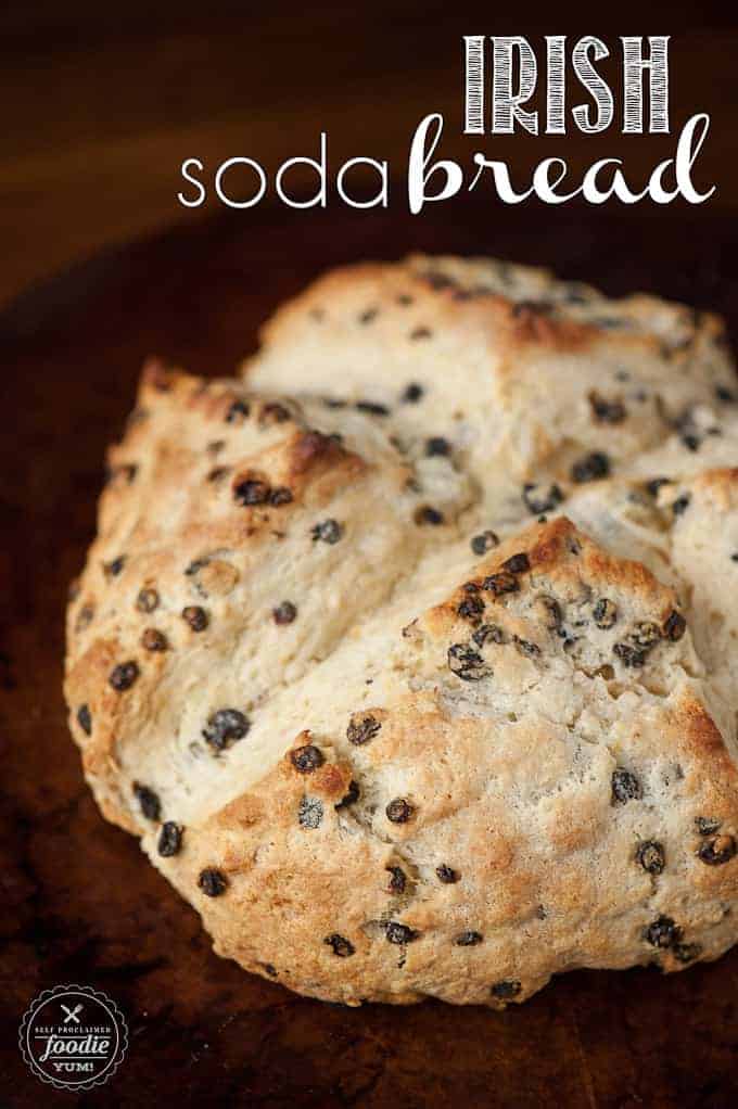 Homemade Irish Soda Bread Recipe Self Proclaimed Foodie