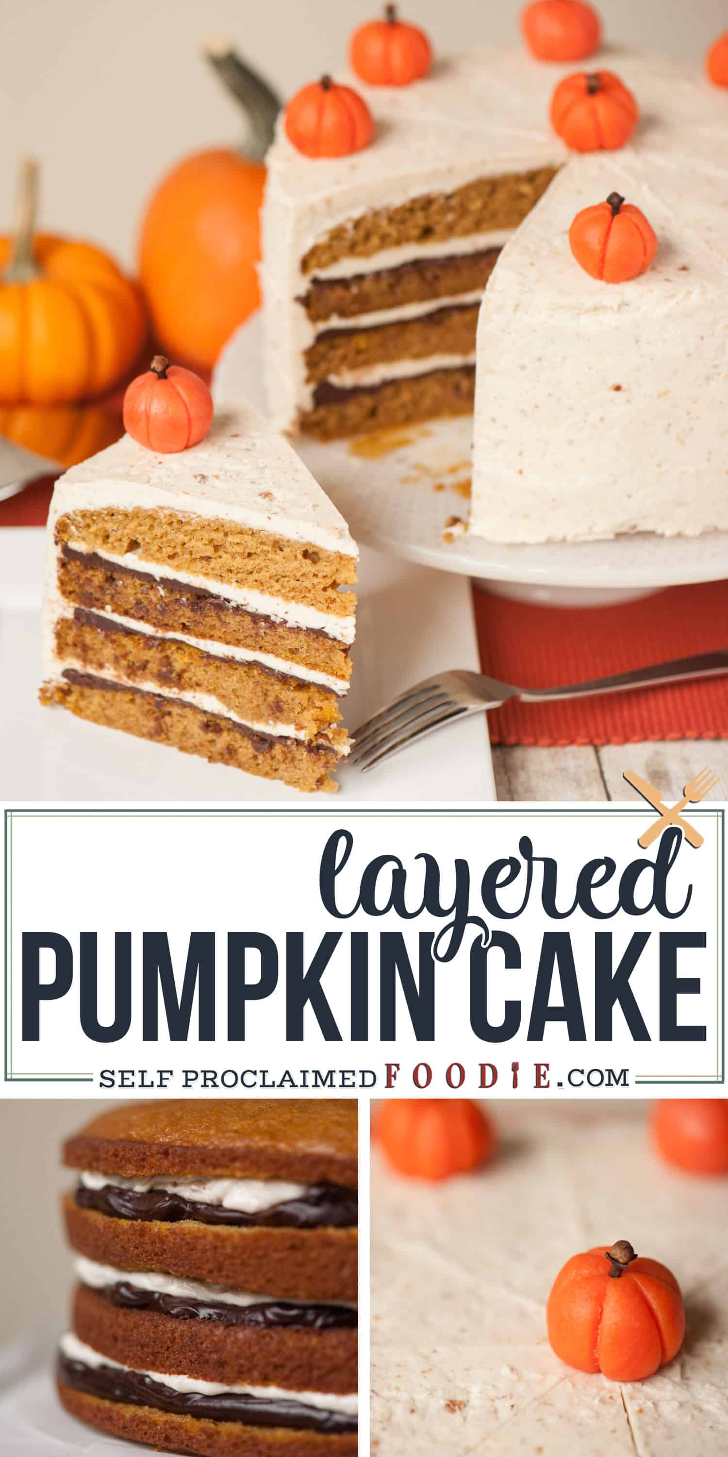 Layered Pumpkin Cake (Hazelnut Buttercream) - Self Proclaimed Foodie