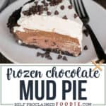 Frozen Chocolate Mud Pie recipe
