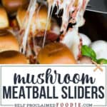 how to make the best mushroom meatball sliders