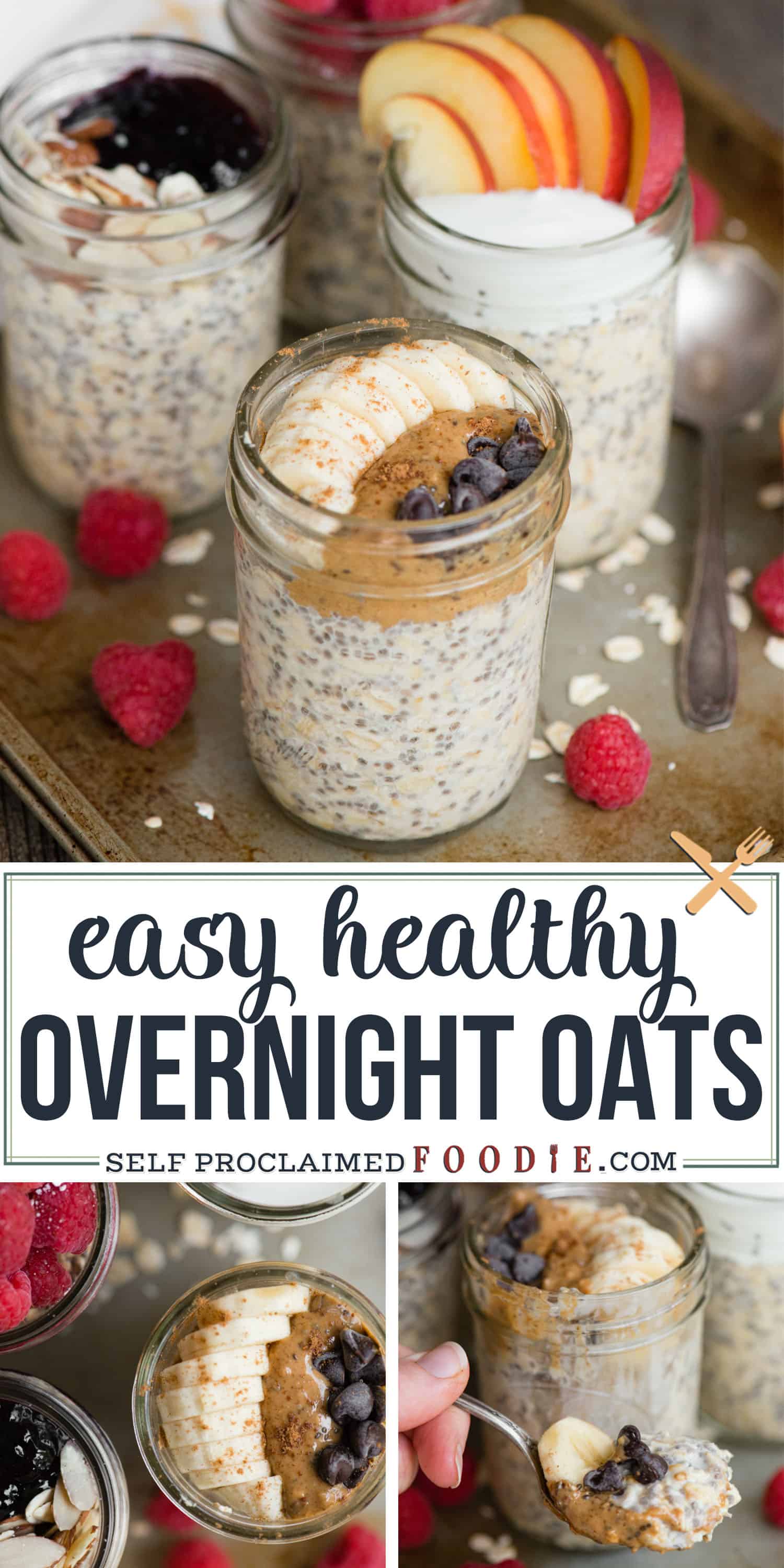 {4 Ingredient} Overnight Oats Breakfast Recipe - Self Proclaimed Foodie