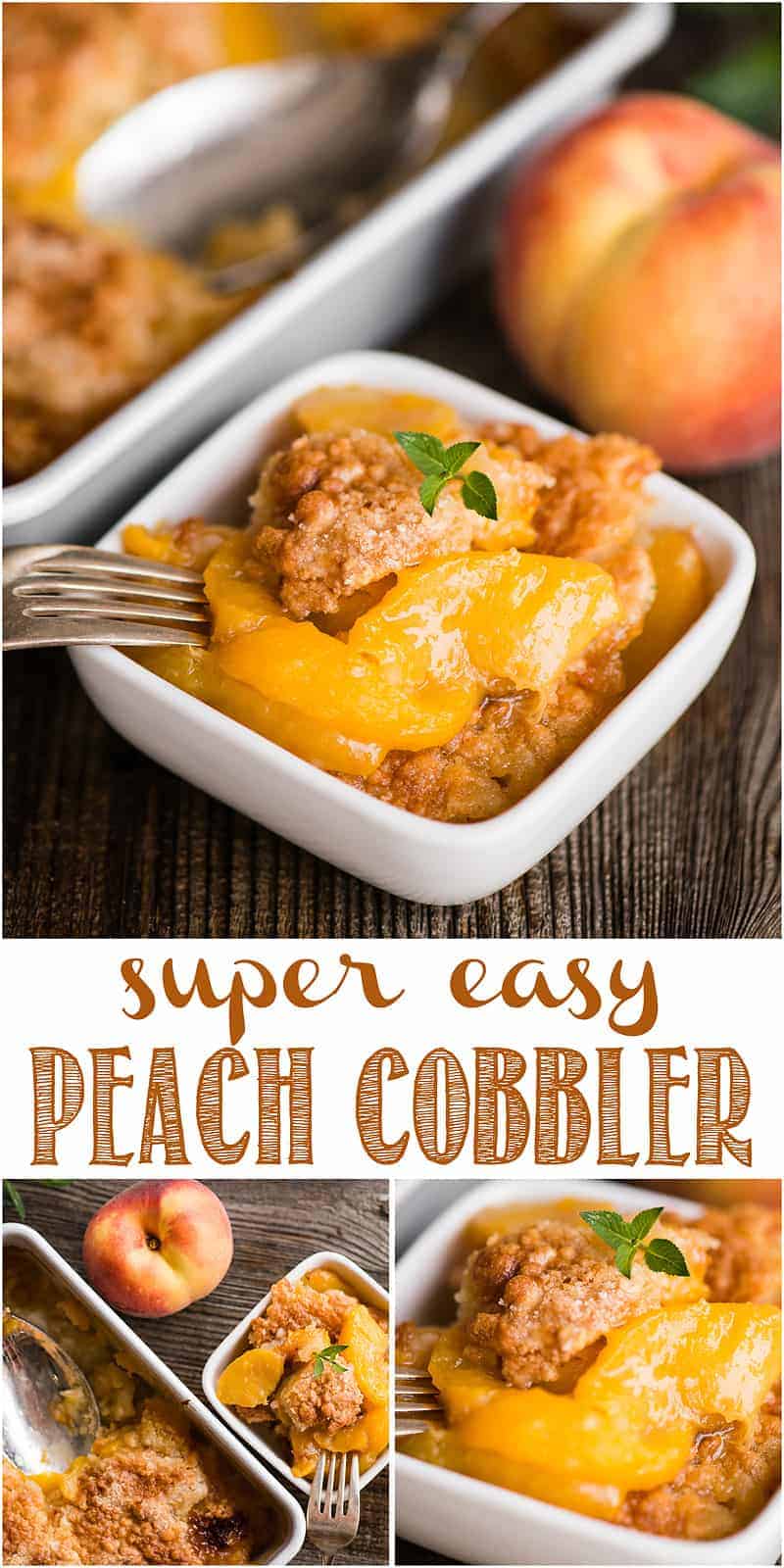 Super Easy Peach Cobbler Recipe | Self Proclaimed Foodie