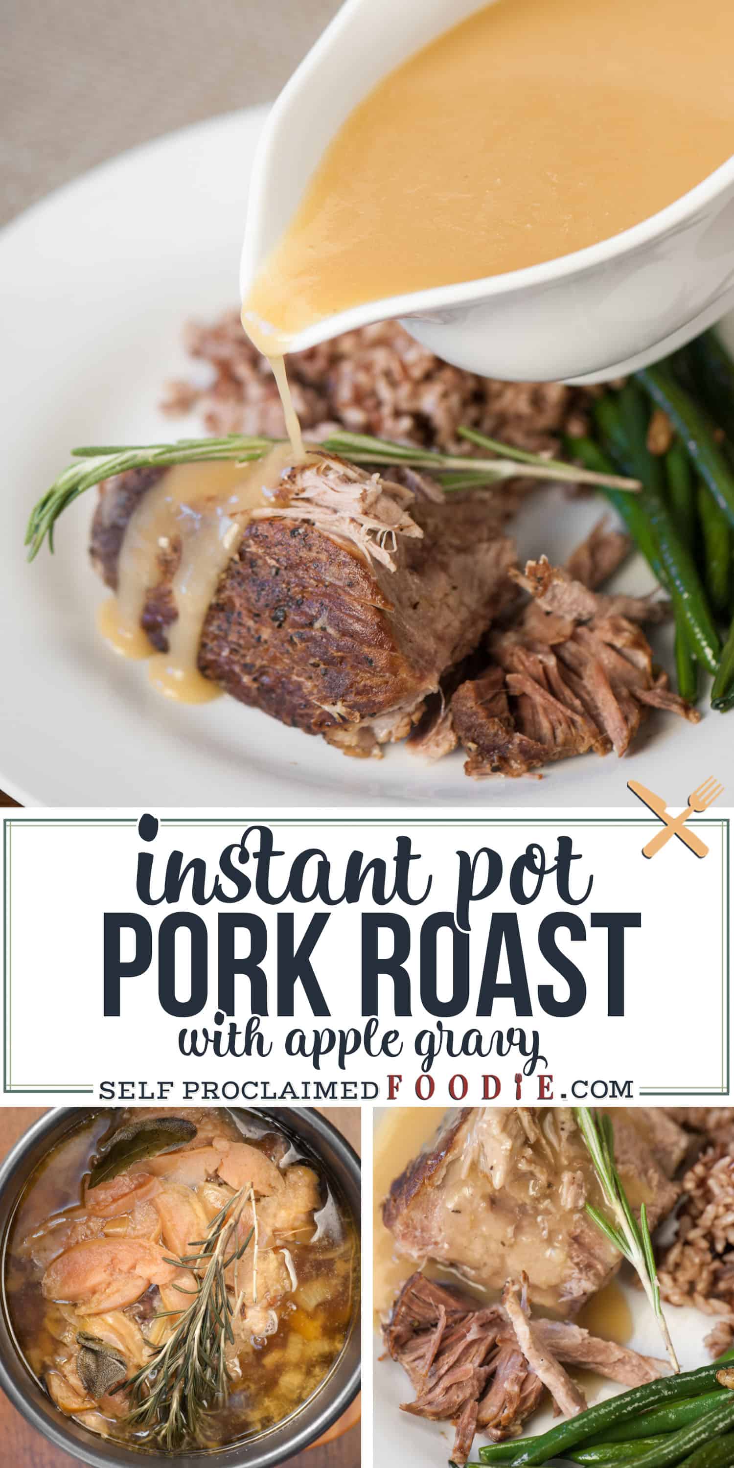 Instant Pot Pork Roast with Apple Gravy Self Proclaimed Foodie