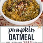 Pumpkin Oatmeal recipe