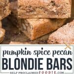 Pumpkin Spice Pecan Blondies