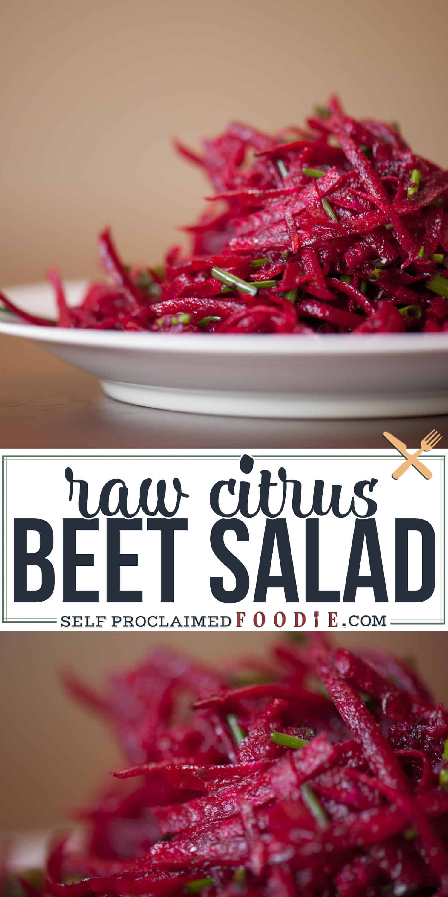 Raw Beet Salad Recipe {Citrus Vinaigrette} Self Proclaimed Foodie