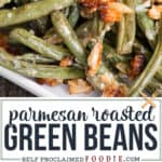 parmesan Roasted Green Beans