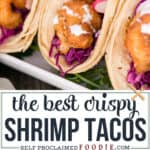 the best crispy Crispy Shrimp Tacos