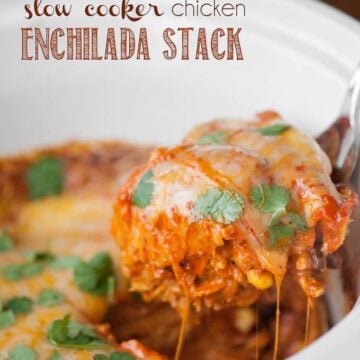 Get all the flavors you love with traditional enchiladas without having to do all the work by making this easy Slow Cooker Chicken Enchilada Stack.