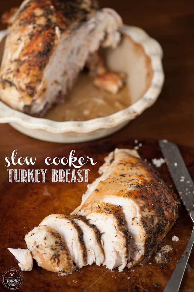 Slow Cooker Turkey Breast Recipe And Video Self Proclaimed Foodie