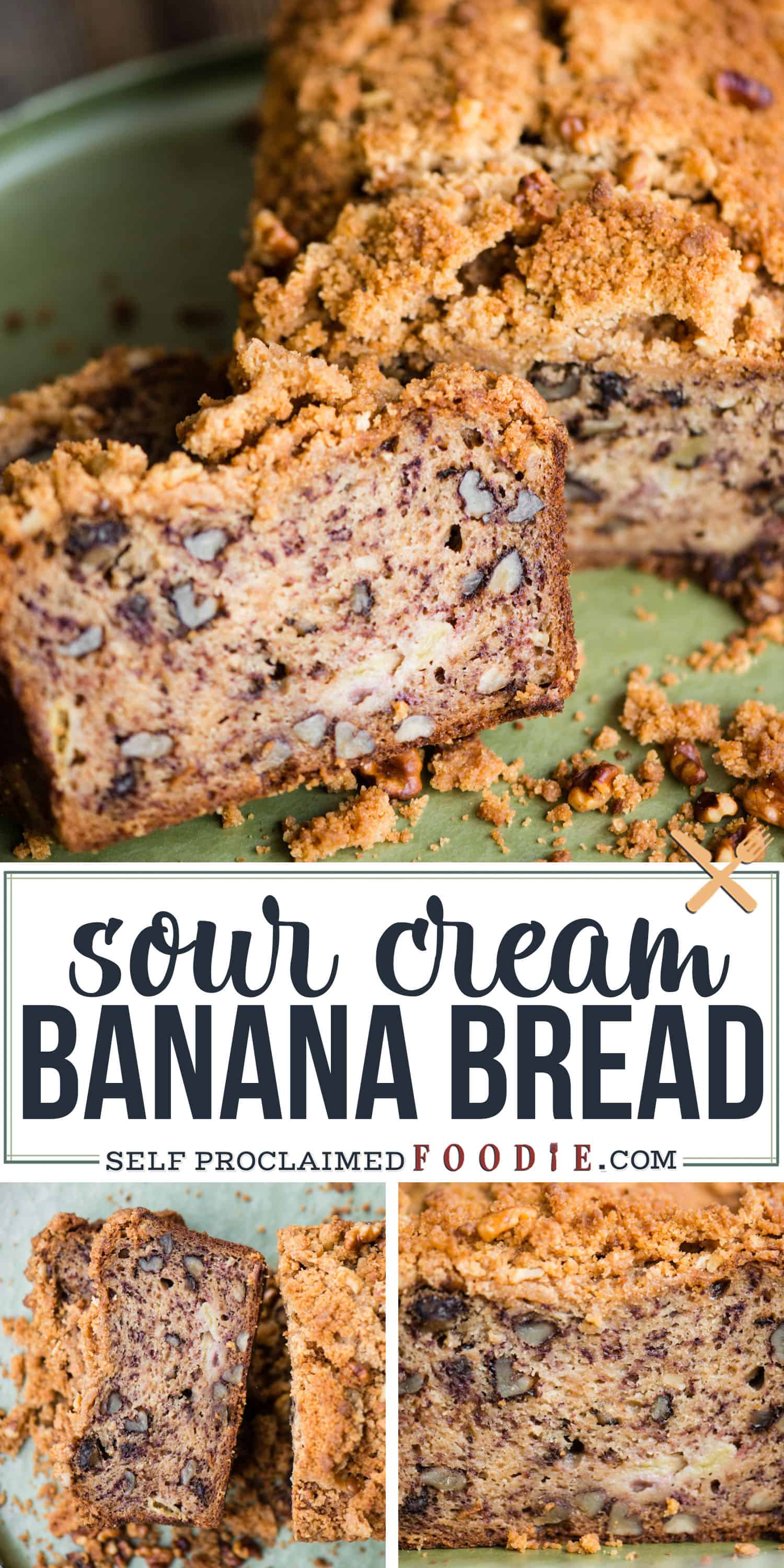 {Super Moist} Sour Cream Banana Nut Bread Self Proclaimed Foodie