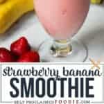 best Strawberry Banana Smoothie