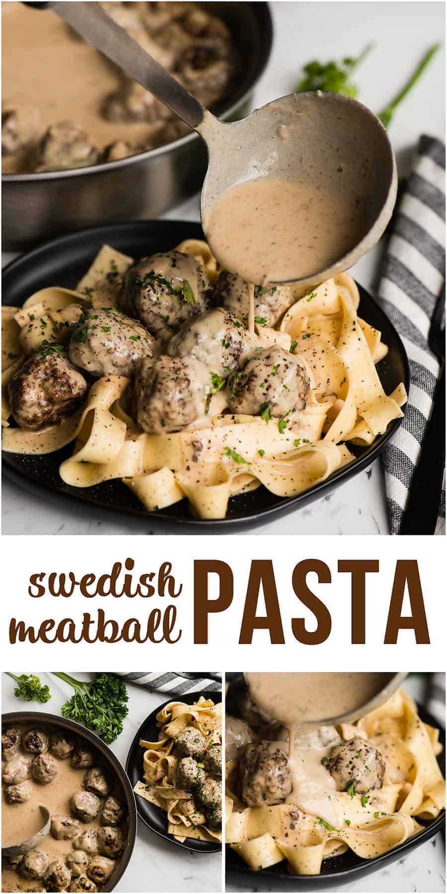 Swedish Meatball Pasta Recipe - Self Proclaimed Foodie