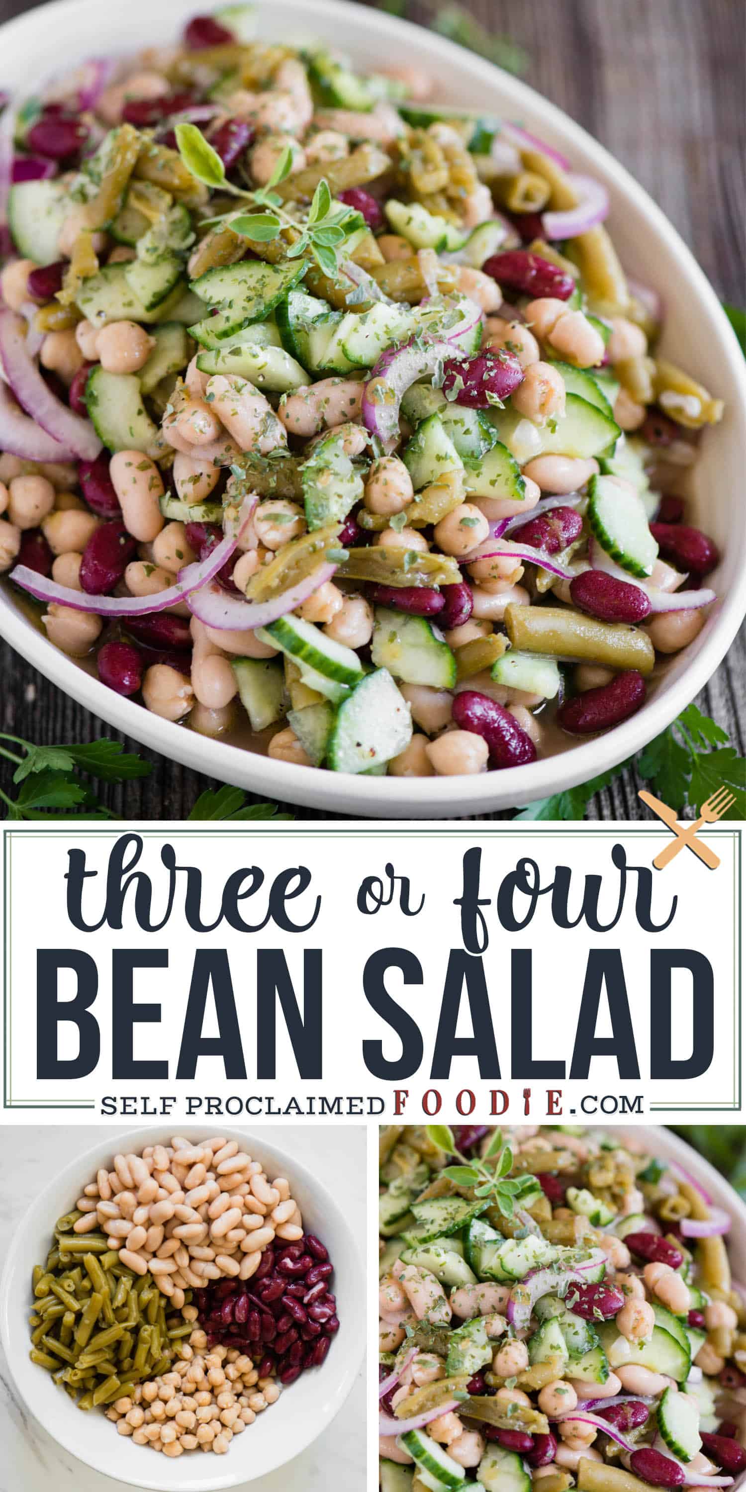 Three Bean Salad Recipe {actually, Four Bean} - Self Proclaimed Foodie