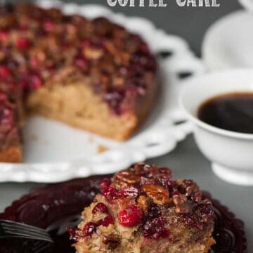 Serve up this sweet homemade Upside Down Cranberry Coffee Cake with a hot cup of freshly brewed coffee for the perfect breakfast this holiday season.