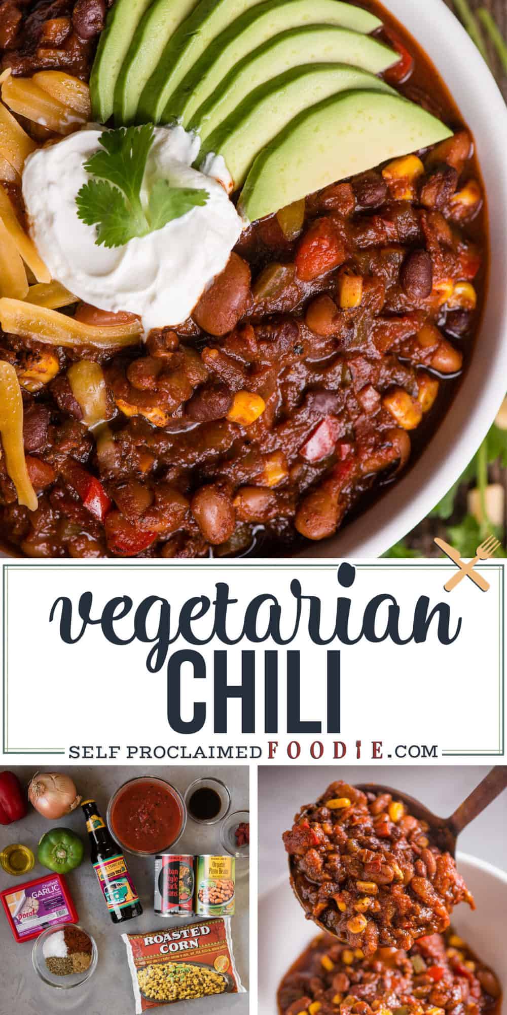 The BEST Vegetarian Chili Recipe - Self Proclaimed Foodie