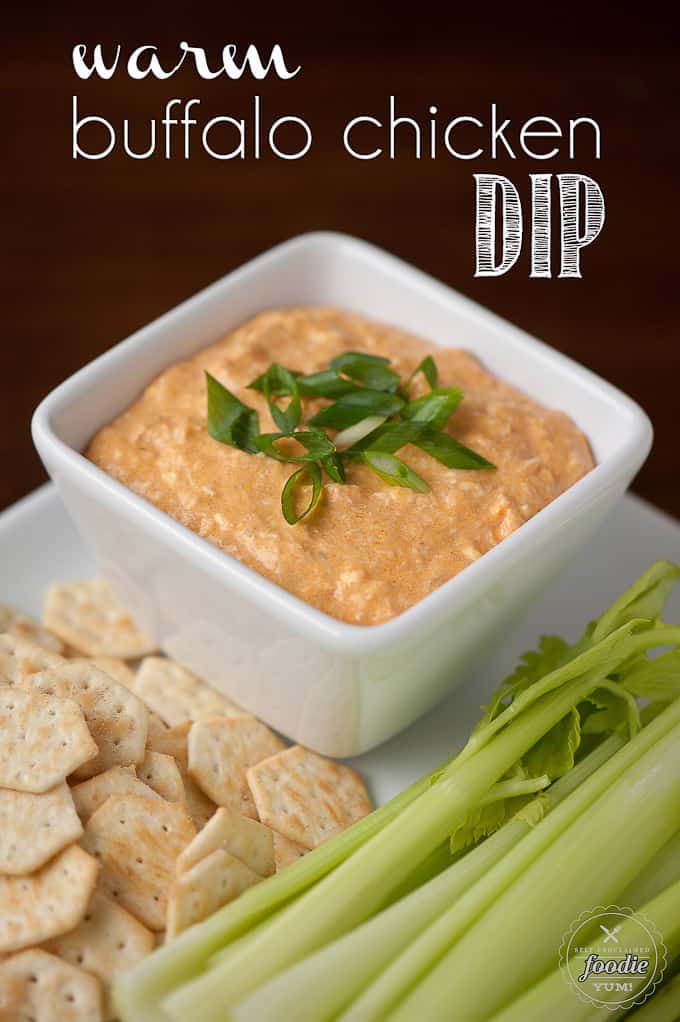 {The BEST} Warm Buffalo Chicken Dip Recipe - Self Proclaimed Foodie